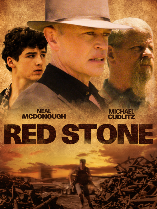 Red Stone” (2021) Starring Neal McDonough, Dash Melrose & Michael Cudlitz /  Z-View – Craig Zablo